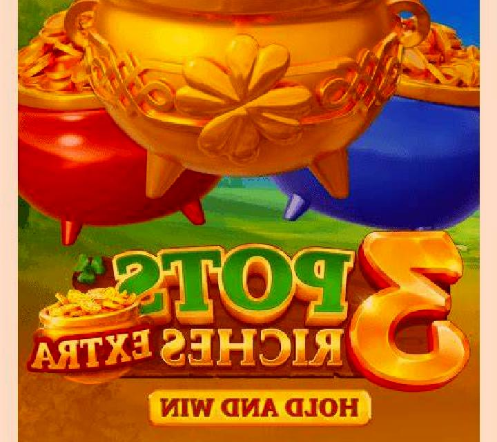 3 Pots O Riches Megaways slot
