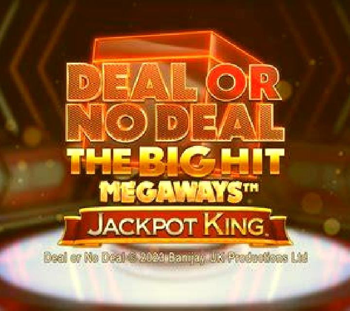 Deal Or No Deal The Big Hit Megaways slot