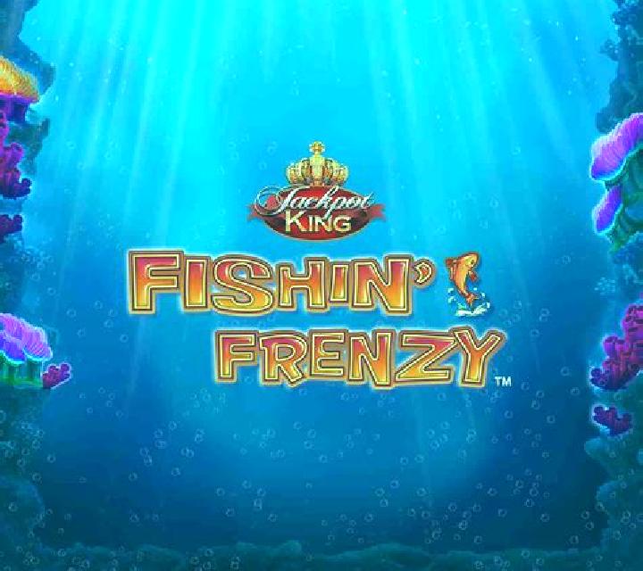 Fishin Frenzy Jackpot King slot