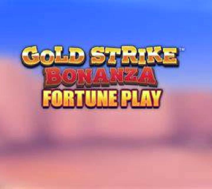 Gold Strike Bonanza Fortune Play slot